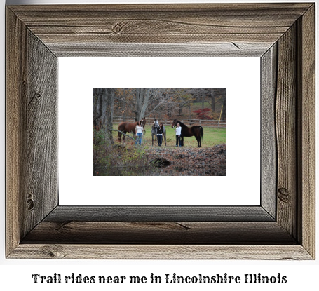 trail rides near me in Lincolnshire, Illinois